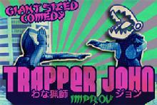 Monica DiNatale Trapper John Improv New York